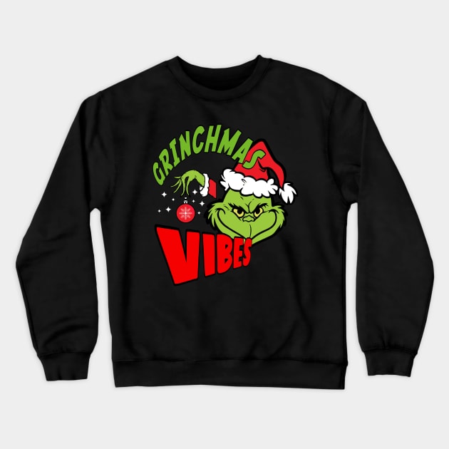 Grinchmas Mischievous Vibes Crewneck Sweatshirt by LopGraphiX